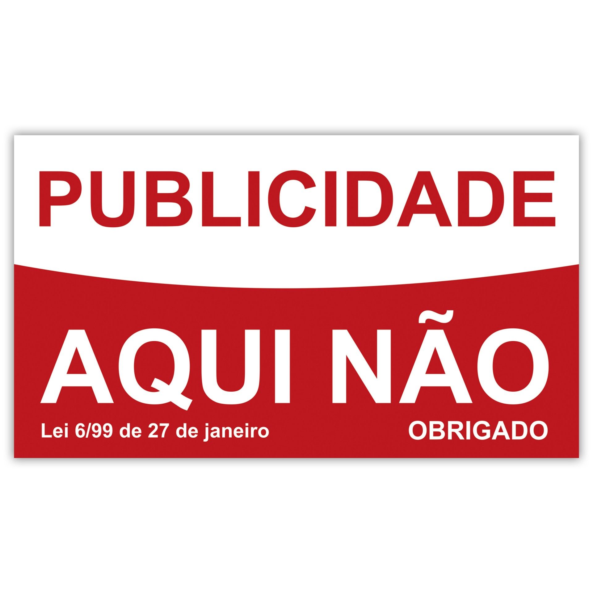 Sinalética "Publicidade Aqui Não" 2uni.