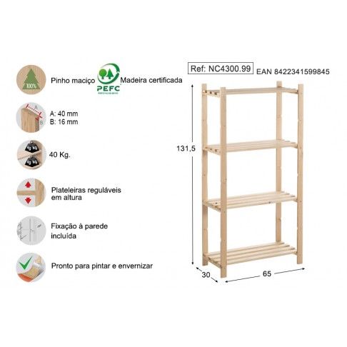 Estante Pinho 4 prateleiras 1315x300x650mm Estante Pinho 4 prateleiras 1315x300x650mm