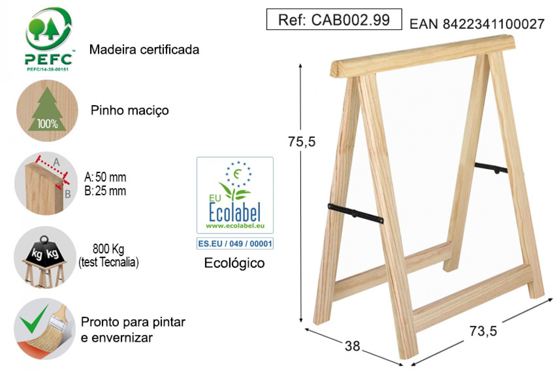 Cavalete Em Pinho 75,5x73,5cm 800kg