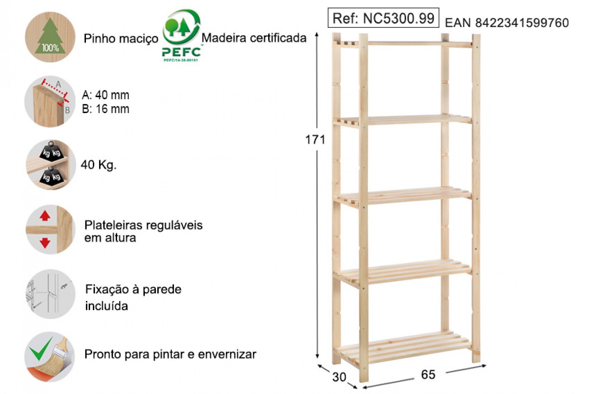 Estante Pinho 5 prateleiras 1710x300x650mm